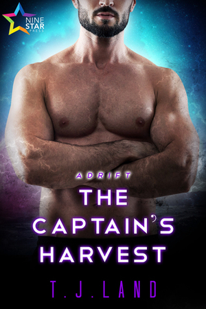 The Captain's Harvest by T.J. Land