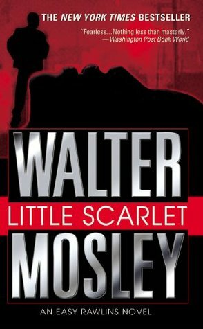 Little Scarlet by Walter Mosley