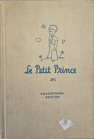 Le Petit Prince (French Edition): Edition Commentee by Antoine de Saint-Exupéry