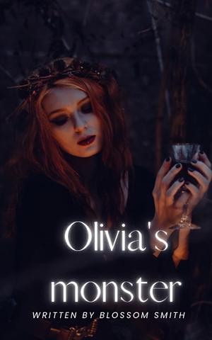 Olivia's Monster by Blossom Smith