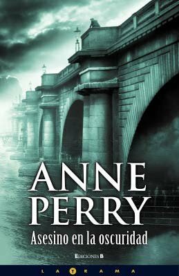 Asesino en la oscuridad by Anne Perry