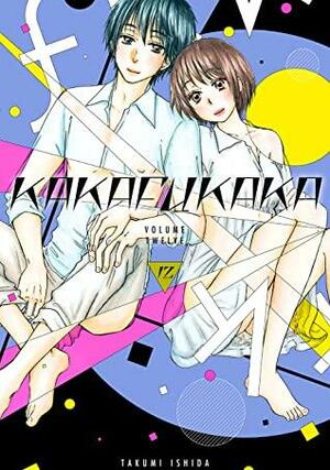 Kakafukaka, Vol. 12 by Takumi Ishida