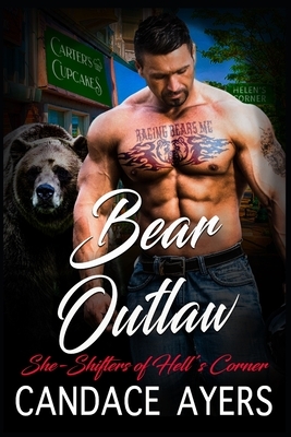 Bear Outlaw by Candace Ayers