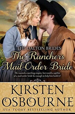The Rancher's Mail-Order Bride by Kirsten Osbourne