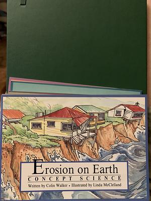 Erosion on Earth by Colin Walker