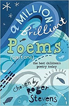 Million Brilliant Poems by Roger Stevens