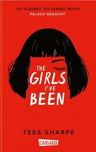 The Girls I've Been by Tess Sharpe