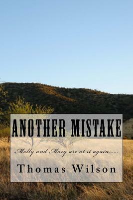 Another Mistake by Thomas A. Wilson