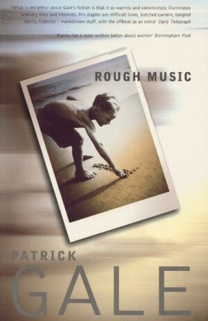 Rough Music by Patrick Gale