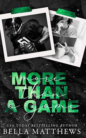 More Than A Game by Bella Matthews