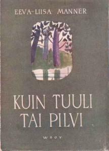 Kuin tuuli tai pilvi by Eeva-Liisa Manner