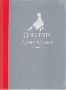 Cenicienta by C.S. Evans, Arthur Rackham, Elena del Amo