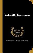 Apollonii Rhodii Argonautica by Rhodius Apollonius, August 1798-1831 Wellauer