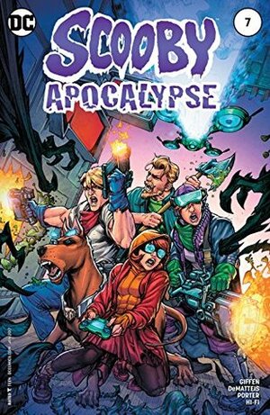 Scooby Apocalypse (2016-) #7 by Howard Porter, Keith Giffen, Hi-Fi, J.M. DeMatteis