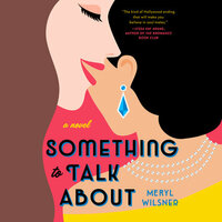 Something to Talk About by Meryl Wilsner