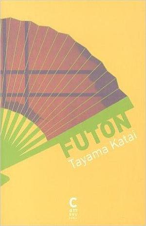 Futon by Katai Tayama, Katai Tayama