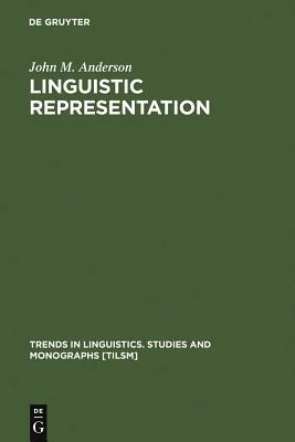 Linguistic Representation by John M. Anderson