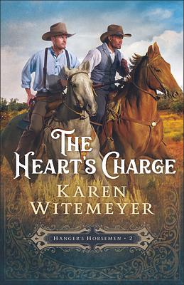 The Heart's Charge by Karen Witemeyer