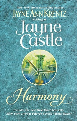 Harmony by Jayne Ann Krentz, Jayne Castle