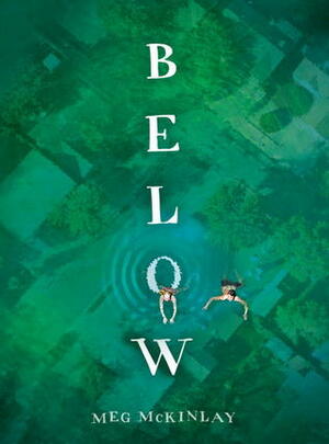 Below by Meg McKinlay