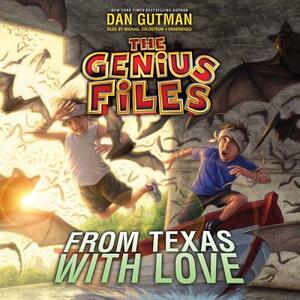 From Texas with Love by Dan Gutman