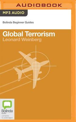 Global Terrorism by Leonard Weinberg