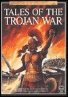 Tales of the Trojan War by Kamini Khanduri