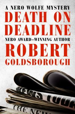 Death on Deadline by Robert Goldsborough