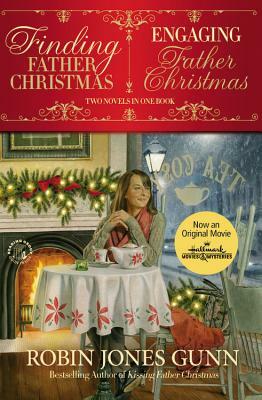 Finding Father Christmas & Engaging Father Christmas by Robin Jones Gunn