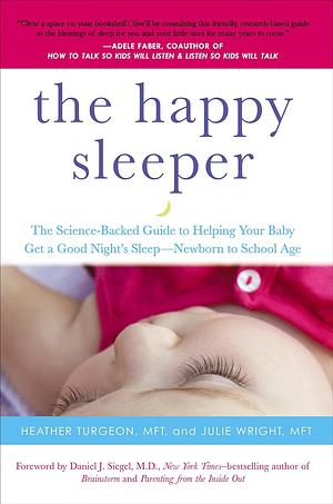 The Happy Sleeper by Julie Wright, Heather Turgeon