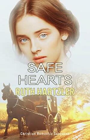 Safe Hearts by Ruth Hartzler