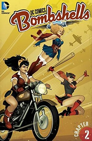 DC Comics: Bombshells #2 by Marguerite Sauvage, Marguerite Bennett