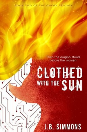 Clothed with the Sun by J.B. Simmons