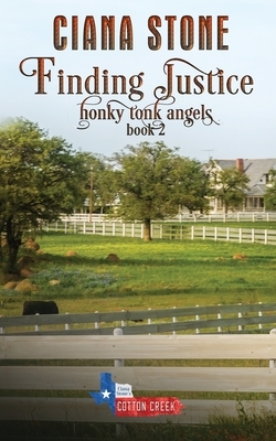 Finding Justice by Ciana Stone