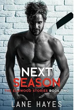 Next Season by Lane Hayes