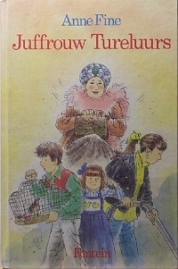 Juffrouw Tureluurs by Anne Fine