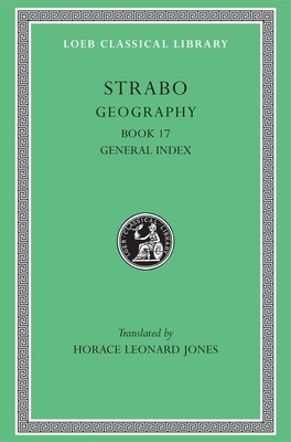 Geography, Volume VIII: Book 17. General Index by Strabo