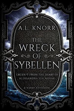 The Wreck of Sybellen by A.L. Knorr