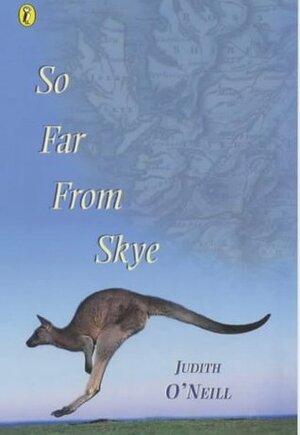 So Far From Skye by Judith O'Neill