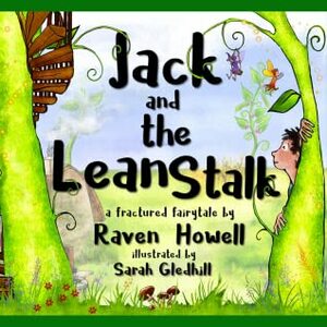 Jack and the Lean Stalk by Raven Howell