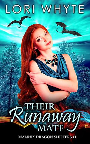 Their Runaway Mate by Lori Whyte