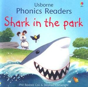 Shark in the Park by Phil Roxbee Cox