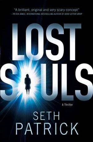 Lost Souls by Seth Patrick
