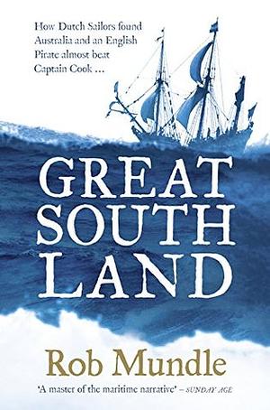 Great South Land by Rob Mundle