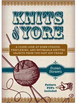 Knits of Yore by Susan Strawn