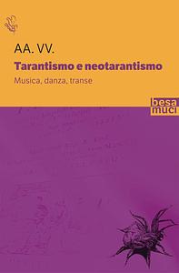 Tarantismo e neotarantismo by A. Nacci