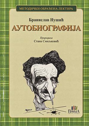 Autobiography by Branislav Nušić