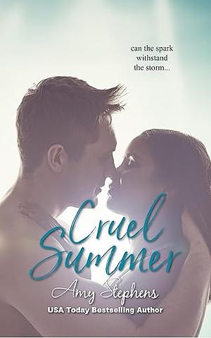 Cruel Summer by Amy Stephens