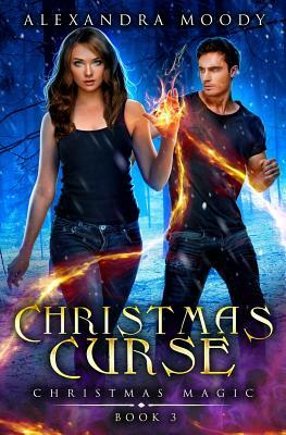 Christmas Curse by Alexandra Moody