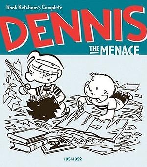 Hank Ketcham's Complete Dennis the Menace: 1951-1952 by Patrick McDonnell, Hank Ketcham